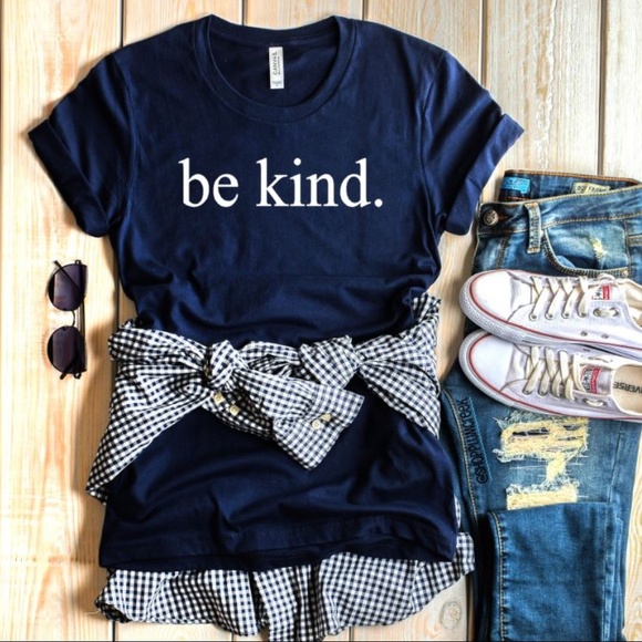 Plum Creek Boutique Tops - 👚 Positive Message Shirts - Be Kind - NEW NWT